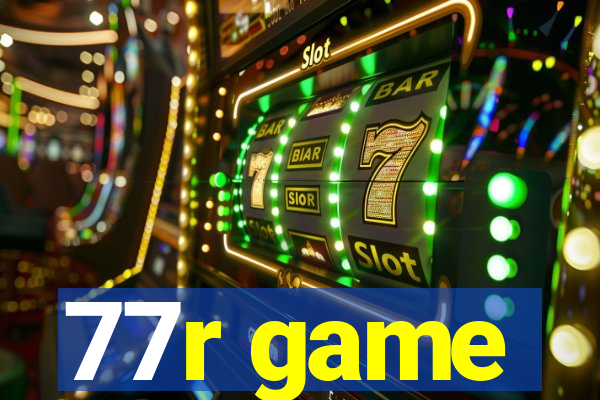 77r game